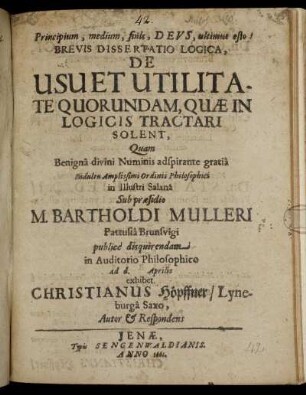 Brevis Dissertatio Logica, De Usu Et Utilitate Quorundam, Quae in Logicis Tractari Solent