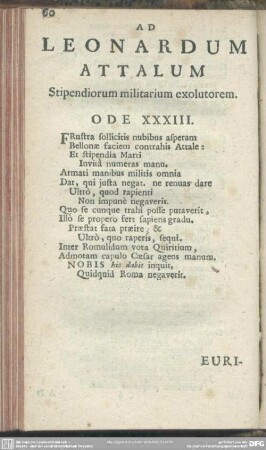 Ad Leonardum Attalum Stipendiorum militarium exolutorem. Ode XXXIII.