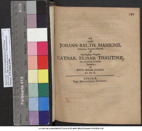 Ara taedis Johann-Balth. Mansonis, Consiliar. Ruthen. Plavien. Et Selectissimae Virginis Cathar. Elisab. Thautinae, ritu consueto Graitzae, Sacrata ad XXVII. Novemb. decedentis M.DC.IL.