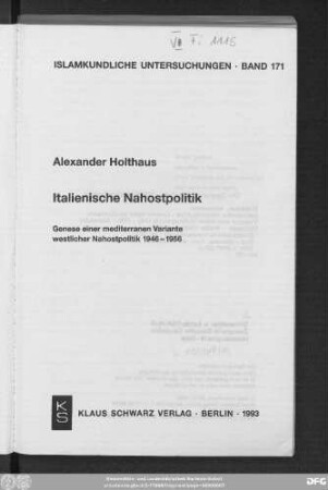 Italienische Nahostpolitik : Genese einer mediterranen Variante westlicher Nahostpolitik 1946 - 1956