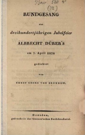 Rundgesang zur dreihunderjährigen Jubelfeier Albrecht Dürer's : am 7. April 1828