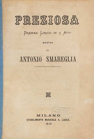 Preziosa : dramma lirico in 3 atti