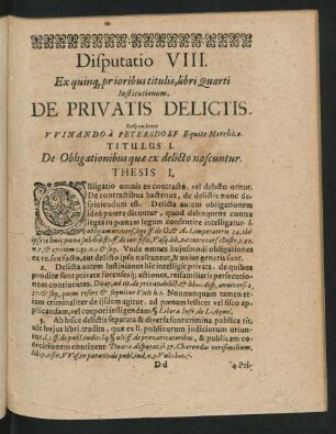 Disputatio VIII. Ex quinque prioribus titulis, libri Quarti Institutionum, De Privatis Delictis. Respondente Winando a Petersdorf