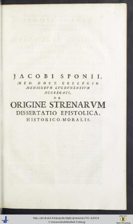 Jacobus Sponius: De Origine Strenarum Dissertatio Epistolica, Historico-Moralis.