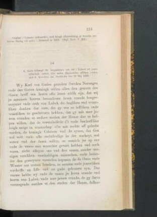 104. [K. Karls fullmagt för rådet i Lübeck och ombud från andra Hansestäder att afgöra tvisten med K. Kristiern, af s. d.]