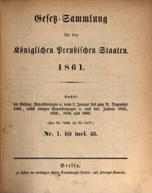 Gesetzsammlung für die Königlich-Preußischen Staaten : enth. d. Verordnungen vom ... 1861, 1861