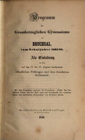 Programm des Grossherzoglichen Gymnasiums in Bruchsal : für das Schuljahr .... 1862/63