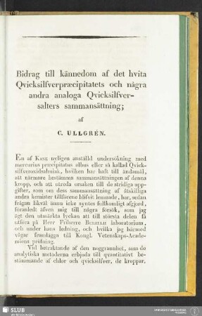 Bidrag till kännedom af det hvita Qvicksilfverpraecipitatets och några andra analoga Qvicksilfversalters sammansättning