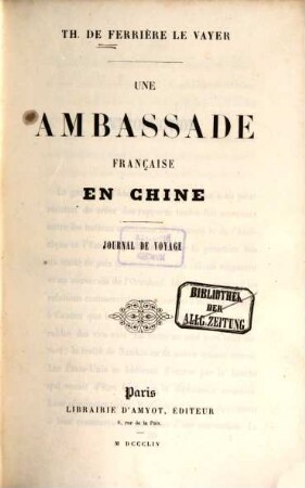 Une ambassade française en Chine : journal de voyage