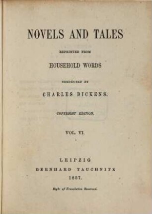 Novels and tales : reprinted from Household Words. 6, Eleanor Clare's journal for ten years [u.a.]