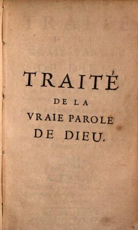 Traité de la vraie parole de Dieu