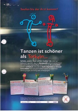 Saufen bis der Arzt kommt? - Tanzen ist schöner als Torkeln...