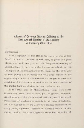 Address of Governor Matsuo, delivered at the Semi-Annual Meeting of Shareholders on February 20th, 1904