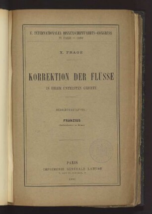 Frage X,[1]: Korrektion der Flüsse in ihrem untersten Gebiete