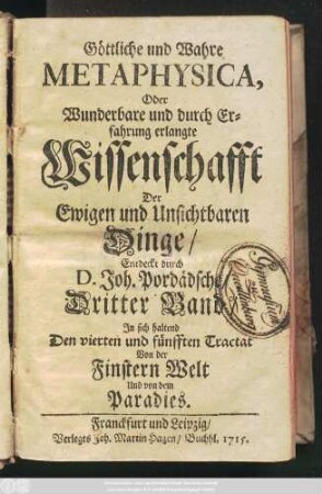 Bd. 3: In sich haltend Den vierten und fünfften Tractat Von der Finstern Welt Und von dem Paradies
