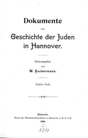 Dokumente zur Geschichte der Juden in Hannover / hrsg. von M. Zuckermann
