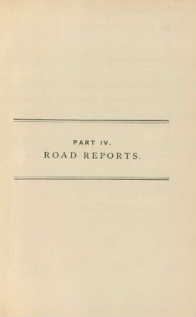 Part IV. Road reports