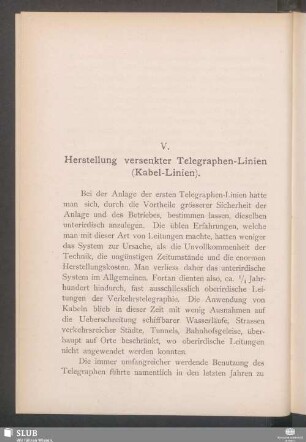 V. Herstellung versenkter Telegraphen-Linien (Kabel-Linien)