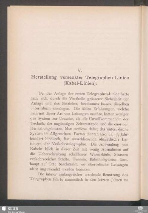 V. Herstellung versenkter Telegraphen-Linien (Kabel-Linien)