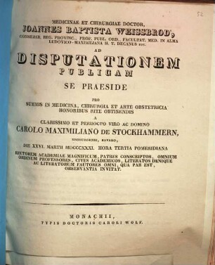 Medicinae et chirurgiae doctor Joannes Baptista Weissbrod ... ad disputationem publicam se praeside pro summis in medicina, chirurgia et arte obstetricia honoribus rite obtinendis a ... Carolo Maximiliano de Stockhammern ... invitat : [Insunt theses medicae]