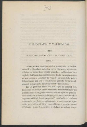 Primer periodico publicado en Buenos Aires. (1801.) : Bibliografía y variedades.