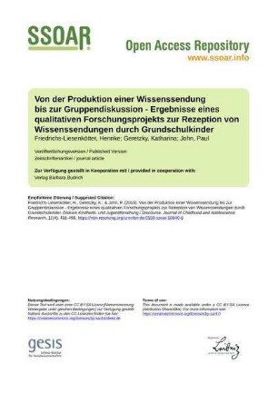 Von der Produktion einer Wissenssendung bis zur Gruppendiskussion - Ergebnisse eines qualitativen Forschungsprojekts zur Rezeption von Wissenssendungen durch Grundschulkinder