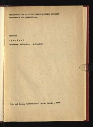 Lehrplan Spanisch : Grundkurs, Aufbaukurs, Abiturkurs