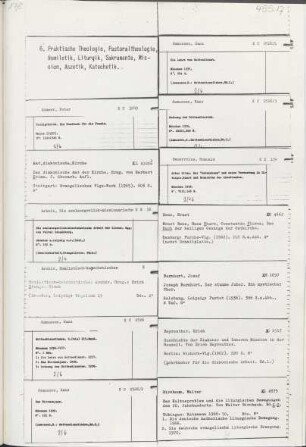 6. Praktische Theologie, Pastoraltheologie, Homiletik, Liturgik, Sakramente, Mission, Aszetik, Katechetik