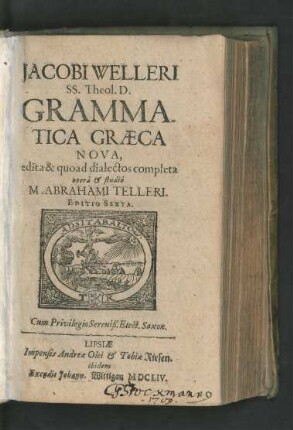 Jacobi Welleri SS. Theol. D. Grammatica Graeca Nova