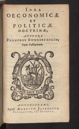 Idea Oeconomicae Et Politicae Doctrinae : Opus Posthumum