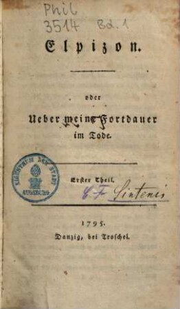 Elpizon oder Über meine Fortdauer im Tode, 1