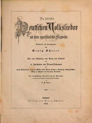 Die schönsten deutschen Volkslieder mit ihren eigenthümlichen Singweisen