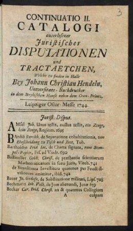 Continuatio 2: Catalogus außerlesener Juristischer Disputationen und Tractätchen