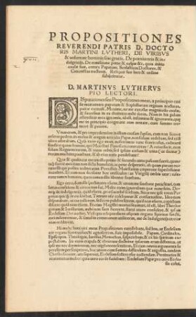 Propositiones Reverendi Patris D. Doctoris Martini Lutheri, De Viribus & voluntate hominis sine gratia, De poenitentia & indulgentiis ...