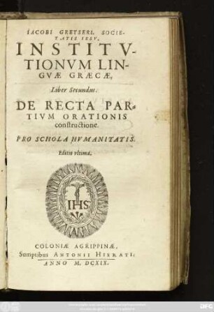 2: De Recta Partium Orationis constructione : Pro Schola Humanitatis