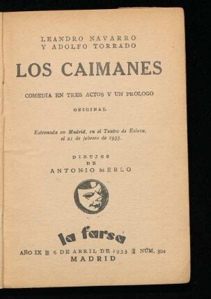 Los caimanes : comedia en tres actos y un prólogo, original