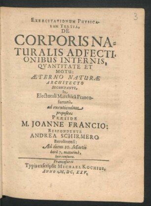 Exercitationum Physicarum Tertia, De Corporis Naturalis Adfectionibus Internis, Quantitate Et Motu