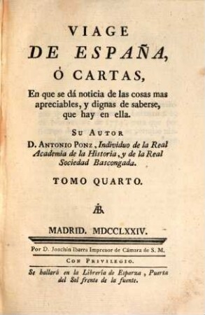 Viage De España, O Cartas, En Que Se Da Noticia De las cosas mas apreciables, Y Dignas De Saberse Que Hay En Ella, 4
