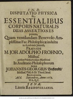 Disputatio Physica De Essentialibus Corporis Naturalis Duas Assertiones ponens