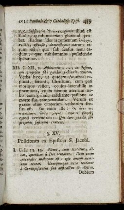 §. XV. Positiones ex Epistola S. Jacobi. - §. XIX. Positiones ex ambabus posterioribus Joannis, & Judæ Epistolis.