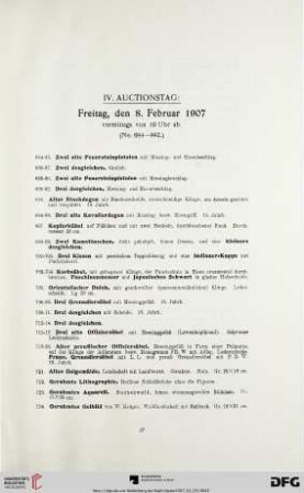IV. Auctionstag: Freitag, den 8. Februar 1907 vormittags von 10 Uhr ab (Nr. 684-992)