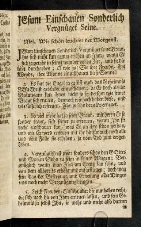 Jesum Einschauen sonderlich vergnüget seine.