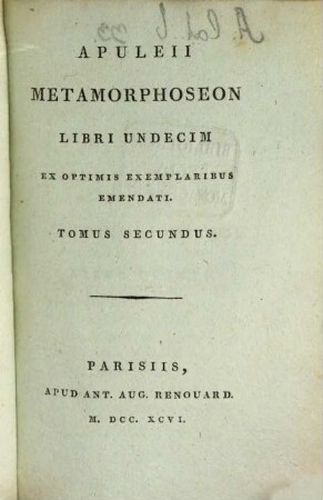 Apuleii Metamorphoseon Libri Undecim : Ex Optimis Exemplaribus Emendati. 2