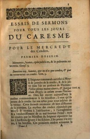 Essais De Sermons Pour Tous Les Jours Du Carême : Contenans six Discours differens pour chaque jour, & des Sentences choisies de la Sainte-Escriture & des Peres de l'Eglise pour chaque Discours; avec la Traduction de ces Sentences, 1