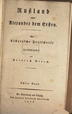 Rußland unter Alexander dem Ersten : eine historische Zeitschrift, 8. 1806 = Lieferung 22 - 24, März - Sept.