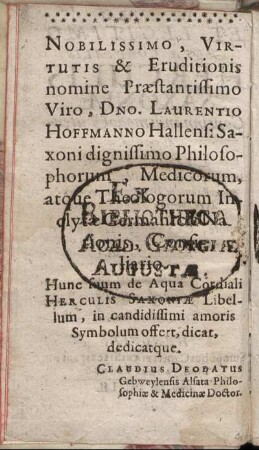 Nobilissimo, Virtutis & Eruditionis nomine Præstantissimo Viro, Dno Laurentio Hoffmanno Hallensi [...]