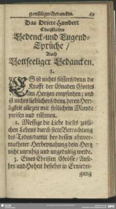 Das Driete Hundert Christlicher Bedenck- und Tugend-Sprüche, Auch Gottseeliger Gedancken