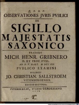 Observationes Jvris Pvblici De Sigillo Majestatis Saxonico