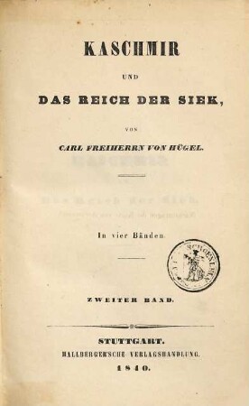 Kaschmir und das Reich der Siek : in vier Bänden ; mit Holzschnitt und Abbildungen, 2