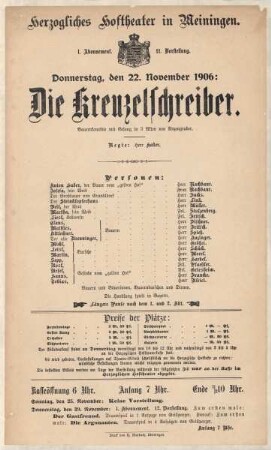 Theaterzettel zur Aufführung der Bauernkomödie "Die Kreuzelschreiber. von Ludwig Anzengruber" in der Spielzeit 1906/07 des Herzoglichen Hoftheaters in Meiningen.